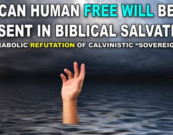 Calvinism Refuted from the Bible