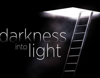 From Darkness to the Light